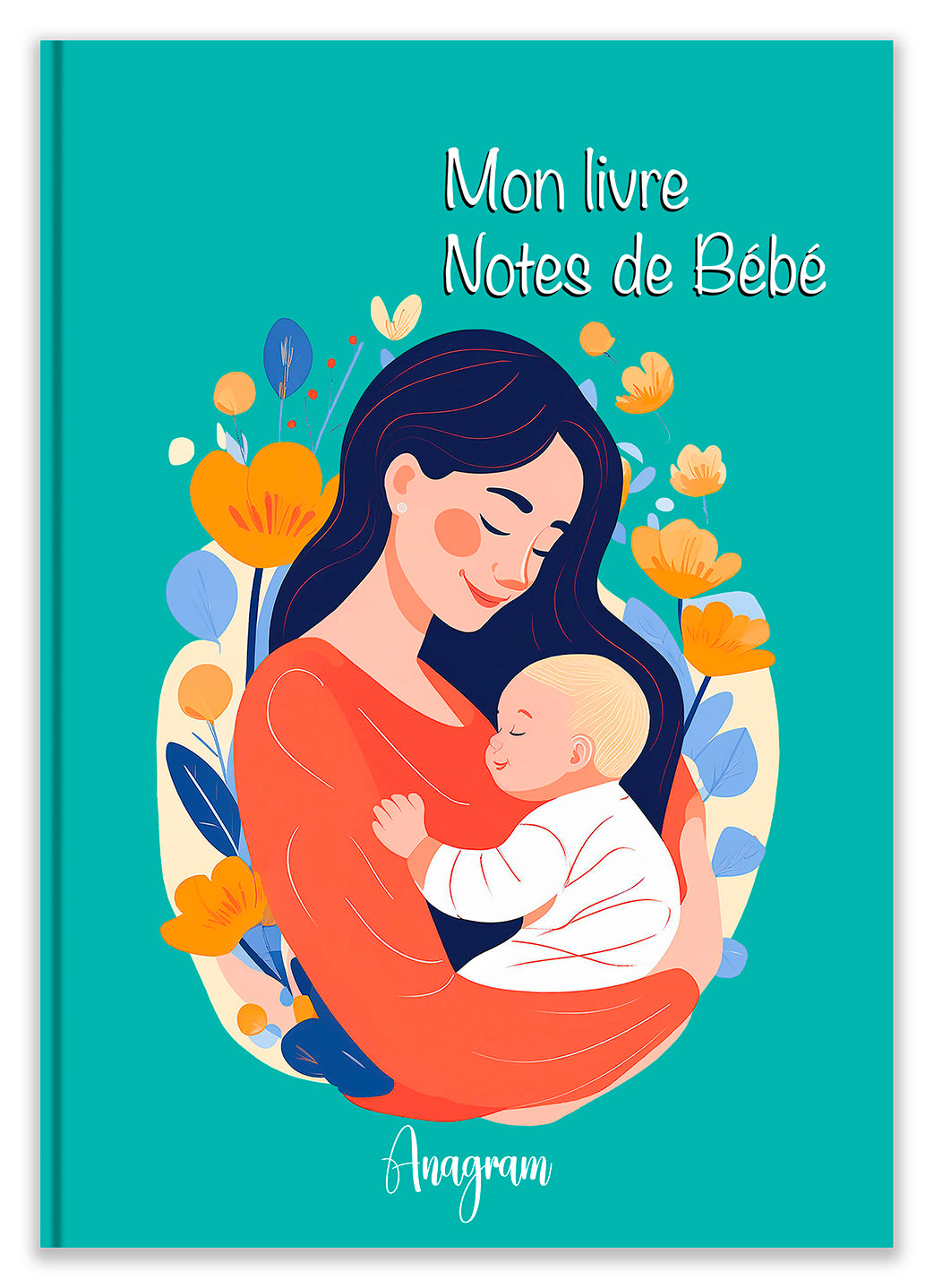 MON LIVRE NOTES DE BÉBÉ / A4 - CLAUDIA
