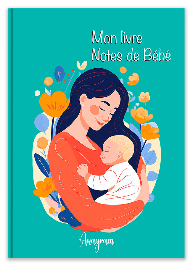 MON LIVRE NOTES DE BÉBÉ / A4 - CLAUDIA